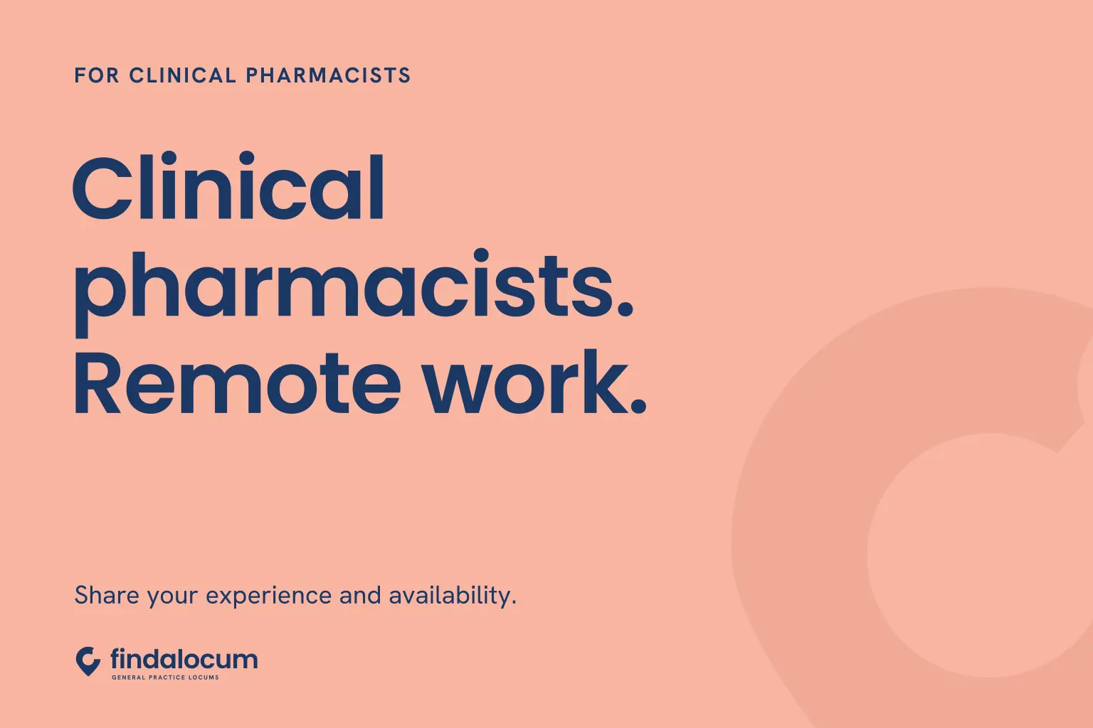 FindALocum peach graphic: Clinical pharmacists. Remote work. Share your experience and availability.